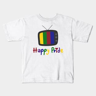 Happy pride on TV Kids T-Shirt